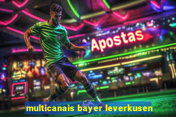 multicanais bayer leverkusen